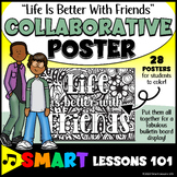 LIFE is BETTER With FRIENDS Collaborative Poster Growth Mi
