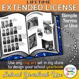 LIFETIME EXTENDED LICENSE FOR SCHOOL YEARBOOK USE: ONE SCH