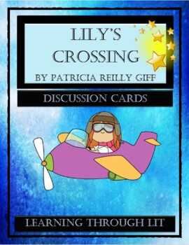 Preview of LILY'S CROSSING - Giff - Discussion Cards (Answer Key Included)