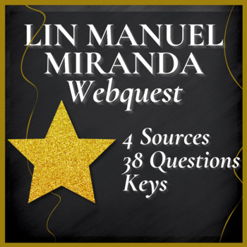 Preview of LIN MANUEL MIRANDA WEBQUEST | Theatre & Drama