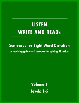 Preview of LISTEN, WRITE AND READ Sentences for Sight Word Dictation VOLUME 1