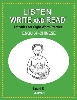 Preview of LISTEN, WRITE & READ Activities for Sight Word Practice LEVEL 5 English-Chinese