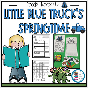 Preview of LITTLE BLUE TRUCK'S SPRINGTIME TODDLER BOOK UNIT