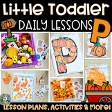 LITTLE Toddler School Lesson Plans Letter P | Tot School A