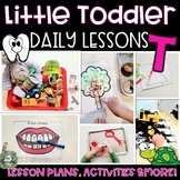 LITTLE Toddler School Lesson Plans Letter T | Tot School A