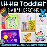 LITTLE Toddler School Lesson Plans Letter X | Tot School A