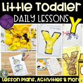 LITTLE Toddler School Lesson Plans Letter Y | Tot School A