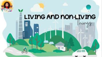 Preview of LIVING AND NON-LIVING THINGS (Interactive presentation)