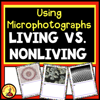 Preview of LIVING vs. NONLIVING UNICELLULAR MULTICELLULAR Microphotographs Prompt SORT