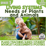 LIVING SYSTEMS: Needs of Plants and Animals - Grade 1 New 