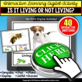 LIVING or NOT LIVING Science Digital Resource for Special 