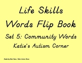 LIfe Skills Flip Book Flash Cards- Set 5: Community Words