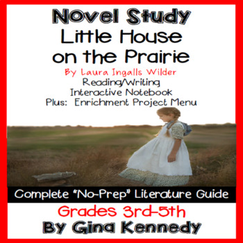 Preview of Little House on the Prairie Novel Study & Project Menu; Plus Digital Option