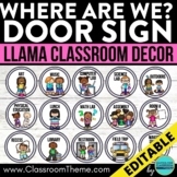 LLAMA Classroom Theme WHERE ARE WE DOOR SIGN poster class 