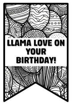 LLAMA LOVE ON YOUR BIRTHDAY! Birthday Zentangle Coloring Pages by Swati ...