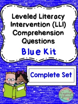 Preview of LLI Blue Kit Comprehension Questions (All Books 1-120)