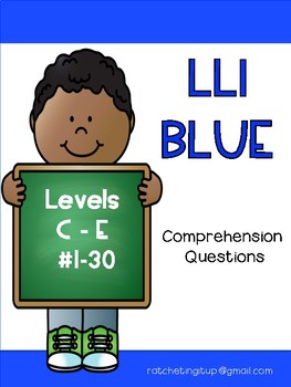 Preview of LLI Blue System Comprehension Questions C - E:  Books 1 - 30 1st and 2nd Edition