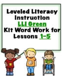 LLI Green Kit Word Work lessons 1-5