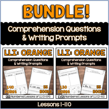 Preview of Comprehension & Writing to go alone with LLI: ORANGE 1st Edition (Lessons 1-110)