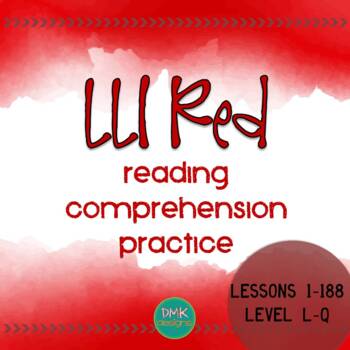 Preview of LLI Red Comprehension Questions Levels L-Q (Books 1-188)