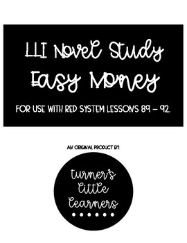 Preview of LLI Red System Homework -- Red System -- Easy Money Novel Study (Lessons 89-92)