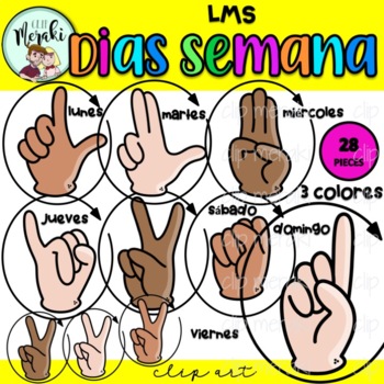 Preview of LSM. Días de la semana. Lengua de Señas Mexicana clip art.