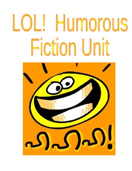 Preview of LOL:  Humorous Fiction Unit