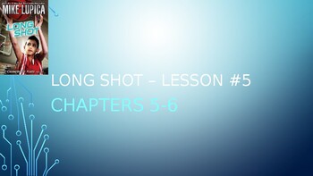 Preview of LONG SHOT-5th grade powerpoint SITC LITCAMP Lesson 5