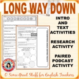 Long Way Down Intro and Text Activities with Podcast and R