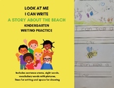 LOOK AT ME - I CAN WRITE A STORY ABOUT THE BEACH: KINDERGA