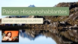 LOS PAISES HISPANOHABLANTES Slides for Spanish class