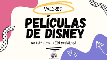 Preview of LOS VALORES EN LAS PELÍCULAS DE DISNEY