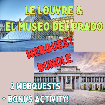 Preview of LOUVRE/PRADO MUSEUM WEBQUEST BUNDLE w/ BONUS ACTIVITY