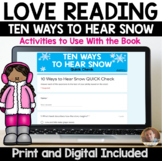 LOVE Reading- Ten Ways to Hear Snow - Quick Checks - PRINT