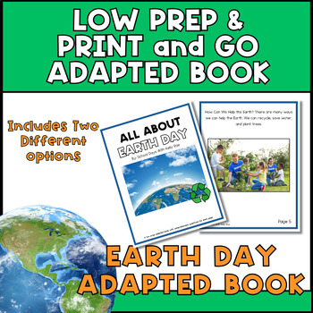 Preview of NO PREP Earth Day Adapted Book - PRINT & GO - Special Education and PreK
