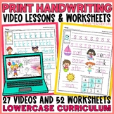 LOWERCASE PRINT Handwriting 52 Worksheets & 26 Video Lesso