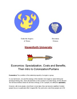 Preview of LP 2— Econ: Specialization: Costs/Benefits, Colonization/Puritan Intro