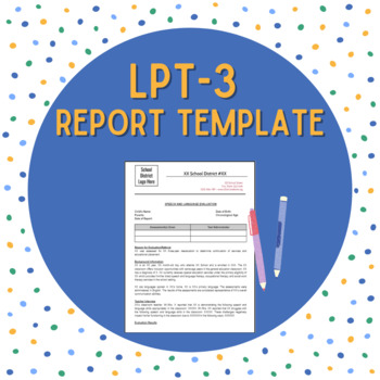 Preview of LPT-3 Report Template