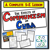 The Effects of Communism in Cuba: Activity & 5-E Lesson - 