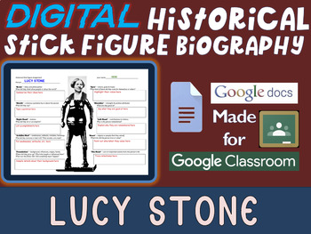 Preview of LUCY STONE Digital Historical Stick Figure (mini bios) Editable Google Docs