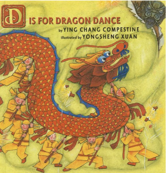 Preview of LUNAR NEW YEAR BOOK AND ACTIVITIES LESSON with D is For Dragon Dance