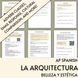La Arquitectura - Belleza y Estética - AP Spanish Unit 3