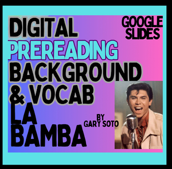 Preview of La Bamba Short Story by Gary Soto Digital Introduction and  Vocab, Google Slides