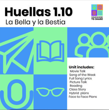 Preview of La Bella y la Bestia Spanish Song of the Week and Narrative Unit Huellas 1.10