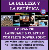 La Belleza y La Estética AP Spanish Language & Culture COM