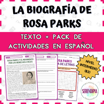 Preview of La Biografía de Rosa Parks || TEXTO + ACTIVIDADES || Upper Intermediate Spanish