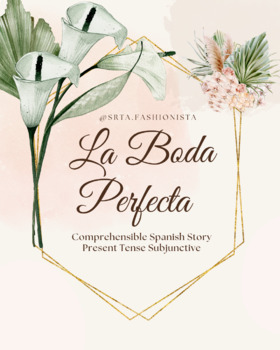 Preview of La Boda Perfecta - Comprehensible Spanish Story - Present Subjunctive