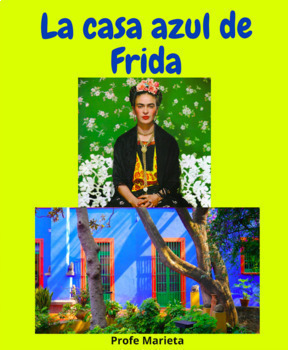 Preview of La Casa azul de Frida- SER vs. ESTAR