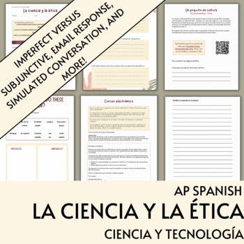 Preview of La Ciencia y la Ética - Ciencia y Tecnología - AP Spanish Unit 4