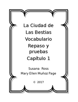 Preview of La Ciudad de las Bestias Vocab y Pruebas, Cap. 1